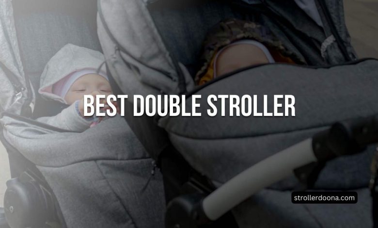 Best double stroller